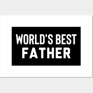 World's Best Father Posters and Art